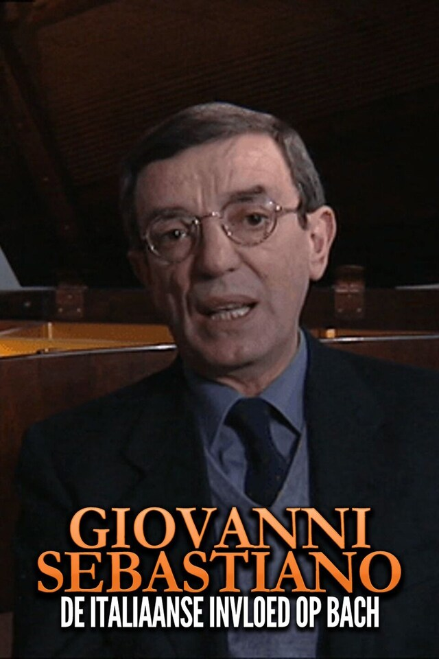 Giovanni Sebastiano: De Italiaanse invloed op Bach