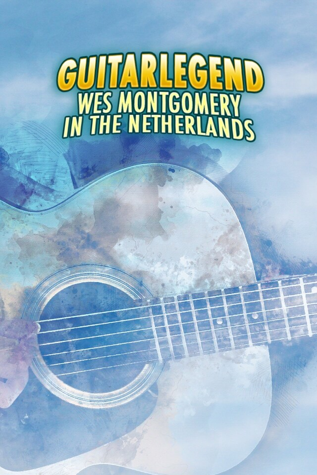Guitarlegend Wes Montgomery in The Netherlands