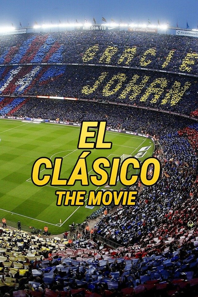 El Clásico: The Movie