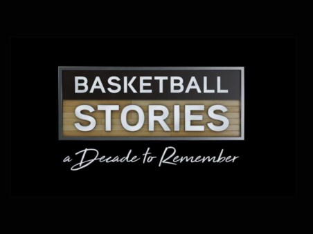 Basketball Stories: A Decade To Remember (2010-2020)