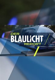 Der Blaulicht Report