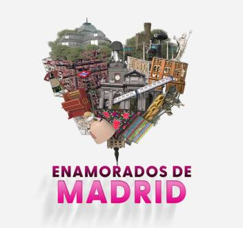 Enamorados de Madrid: Patrimonio