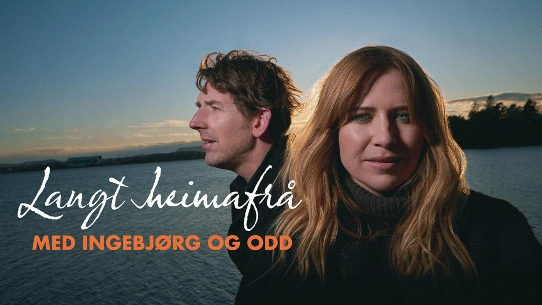 Langt heimafrå med Ingebjørg og Odd